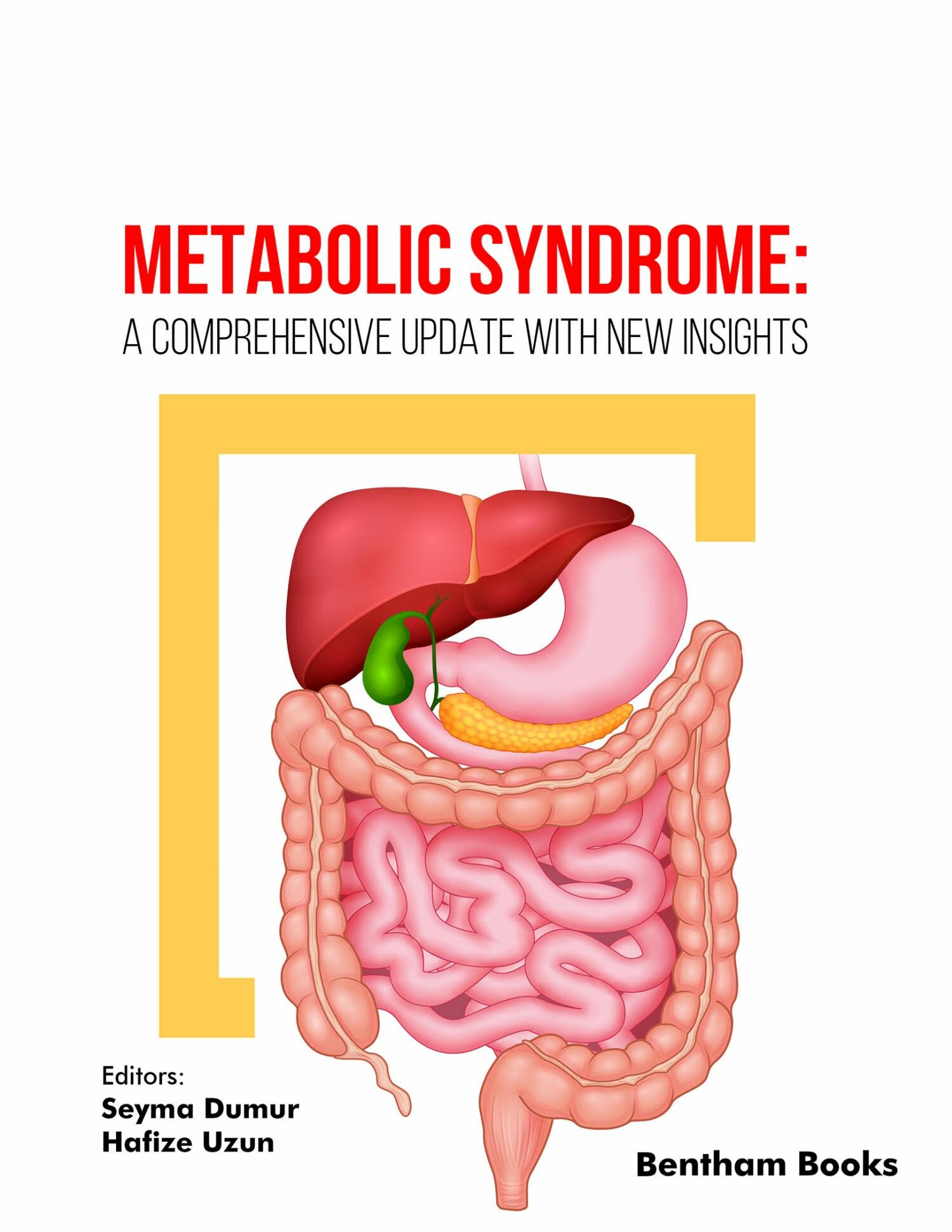 Cover Metabolic Syndrome: A Comprehensive Update with New Insights