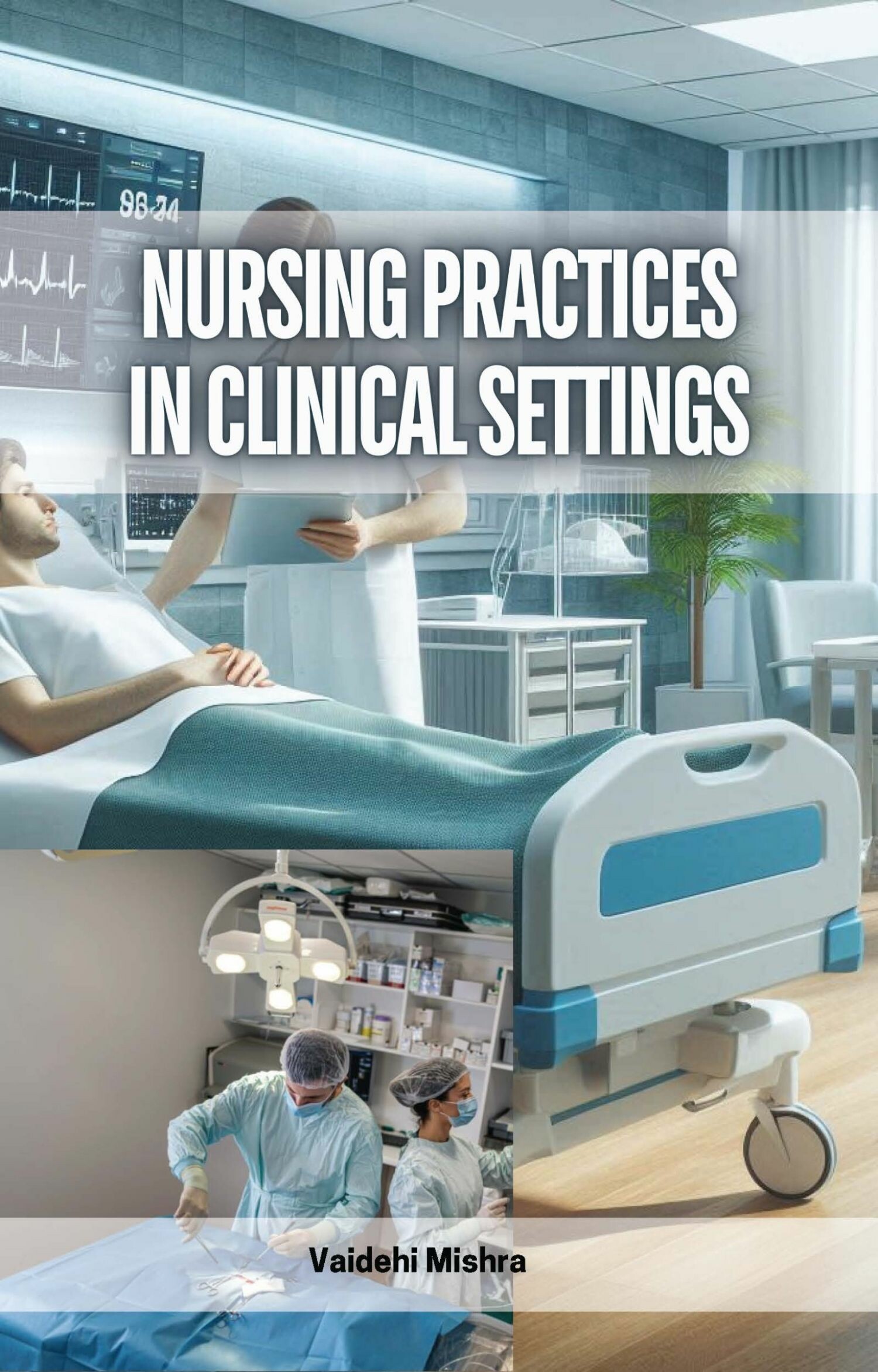 Cover Nursing Practices in Clinical Settings