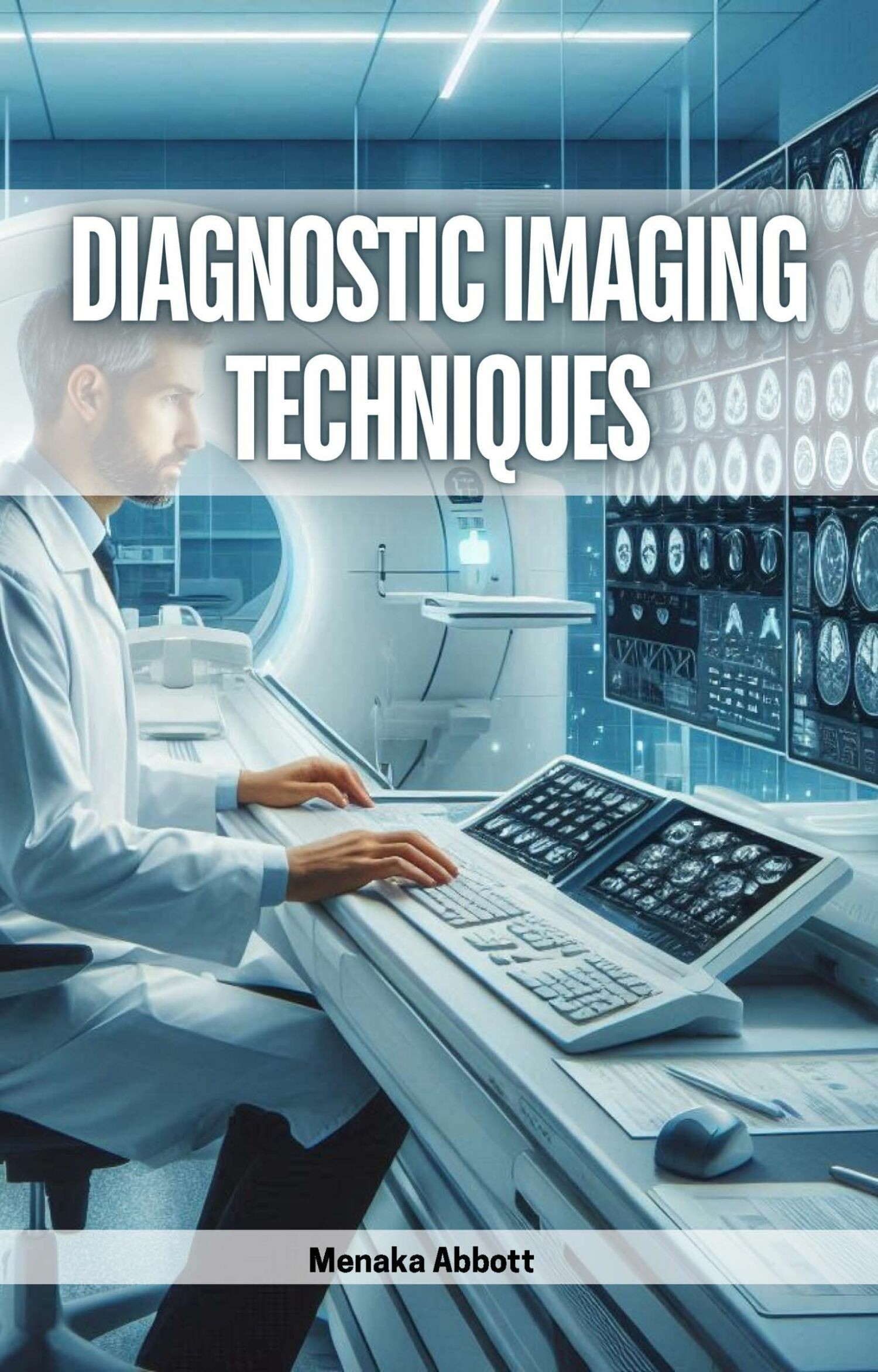 Cover Diagnostic Imaging Techniques