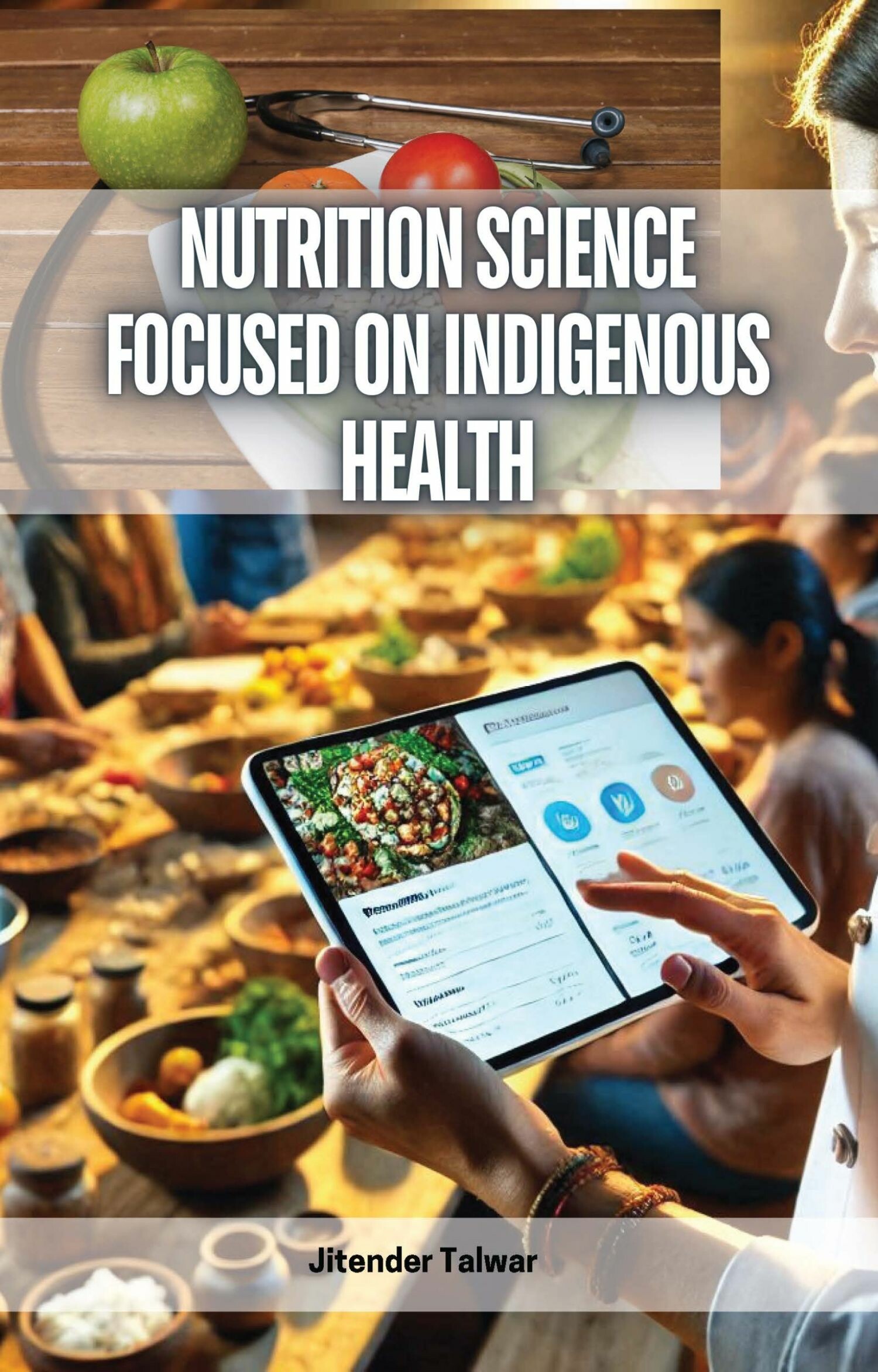 Nutrition Science Focused on Indigenous Health