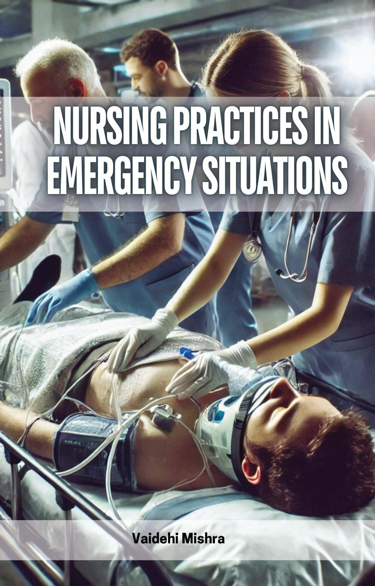 Nursing Practices in Emergency Situations