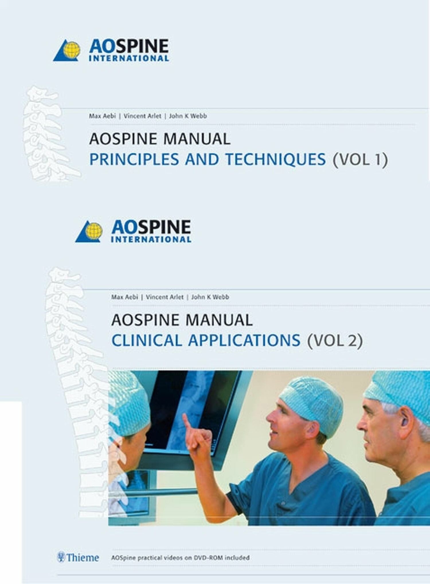 Cover AO Spine Manual, Volume 1: Principles and Techniques; Volume 2: Clinical Applications