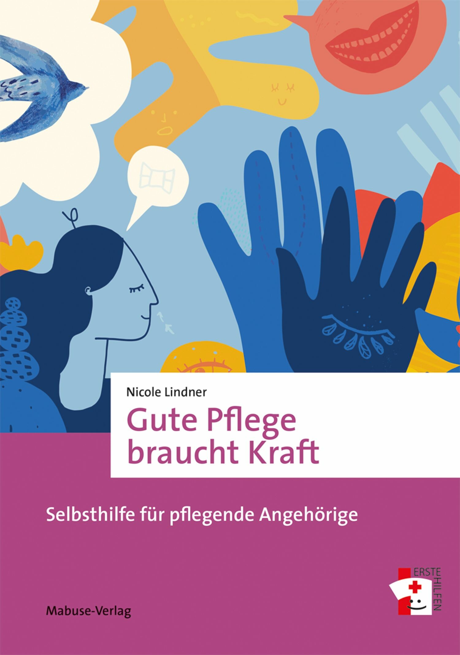 Cover Gute Pflege braucht Kraft