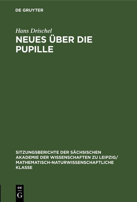 Neues über die Pupille