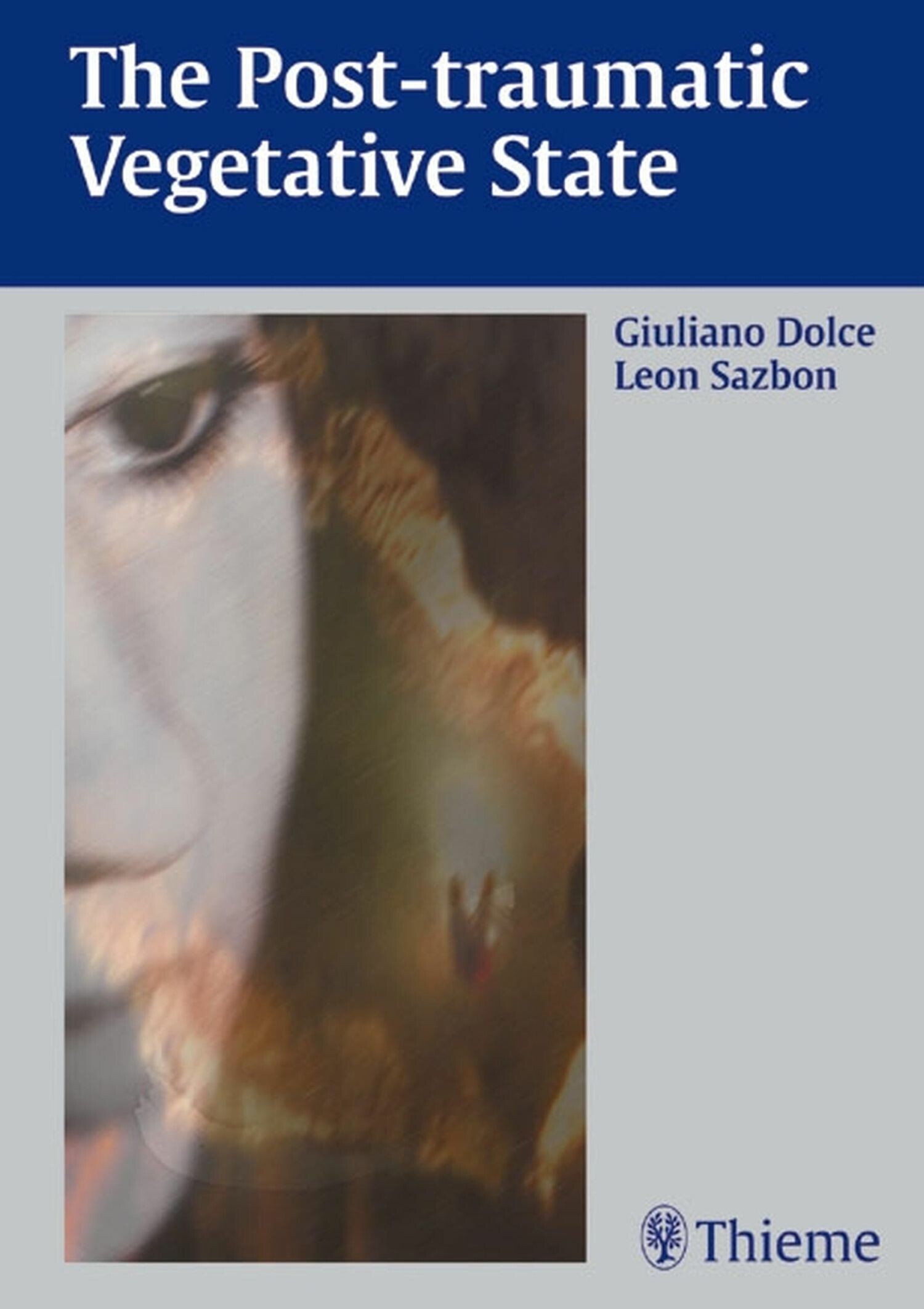 Cover The Post-traumatic Vegetative State