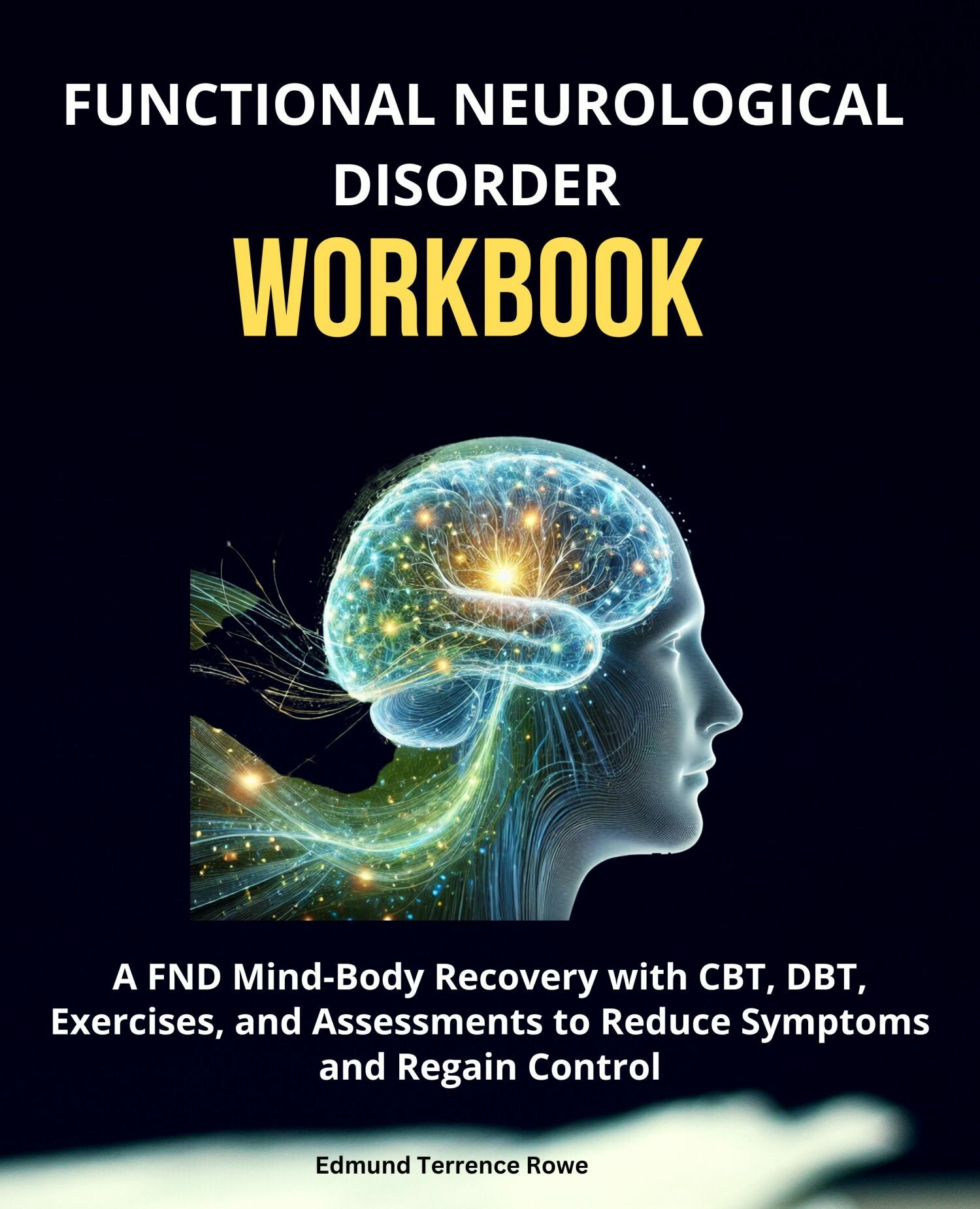 Functional Neurological Disorder Workbook
