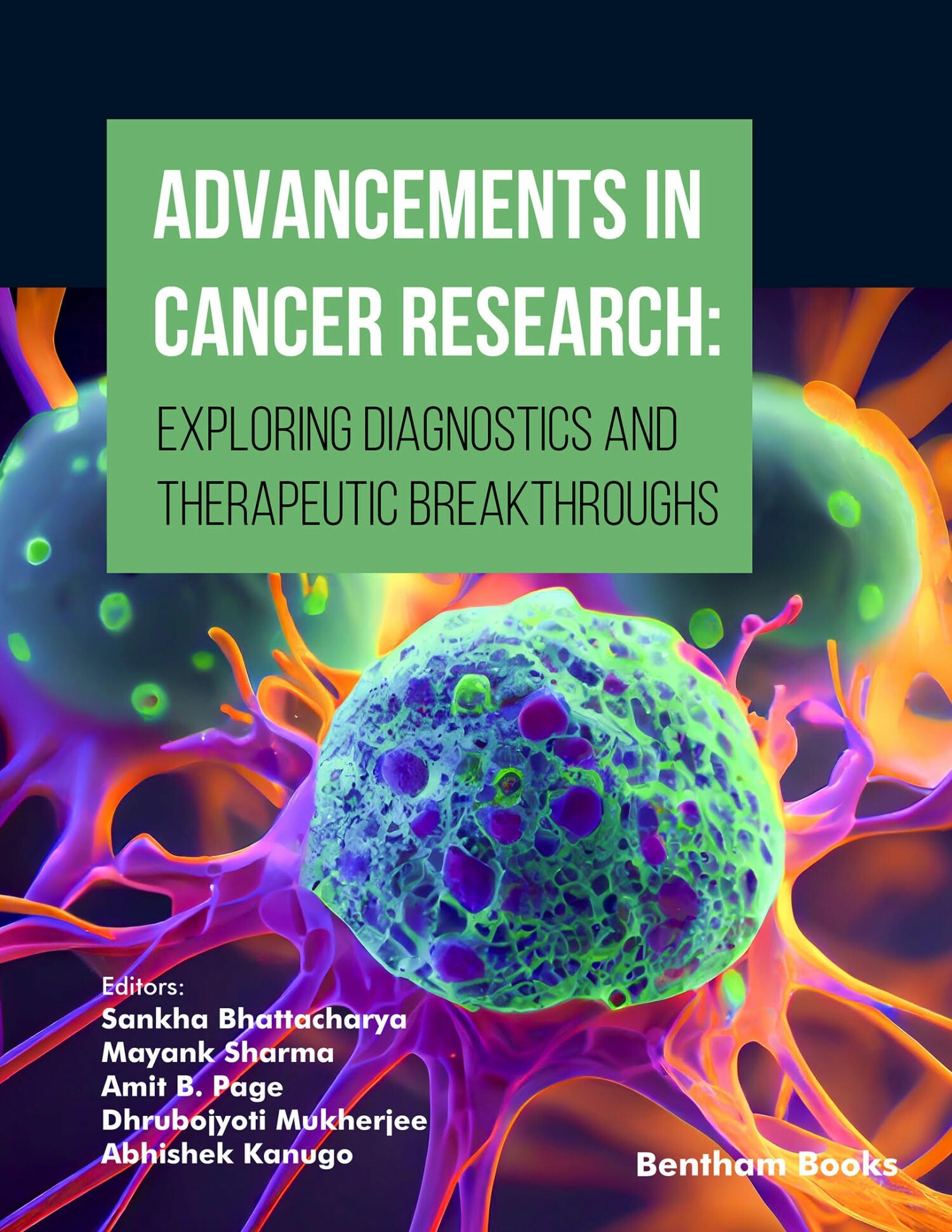 Advancements in Cancer Research: Exploring Diagnostics and  Therapeutic Breakthroughs