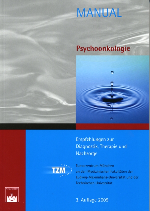 Psychoonkologie. Empfehlungen zur Diagnostik, Therapie und Nachsorge