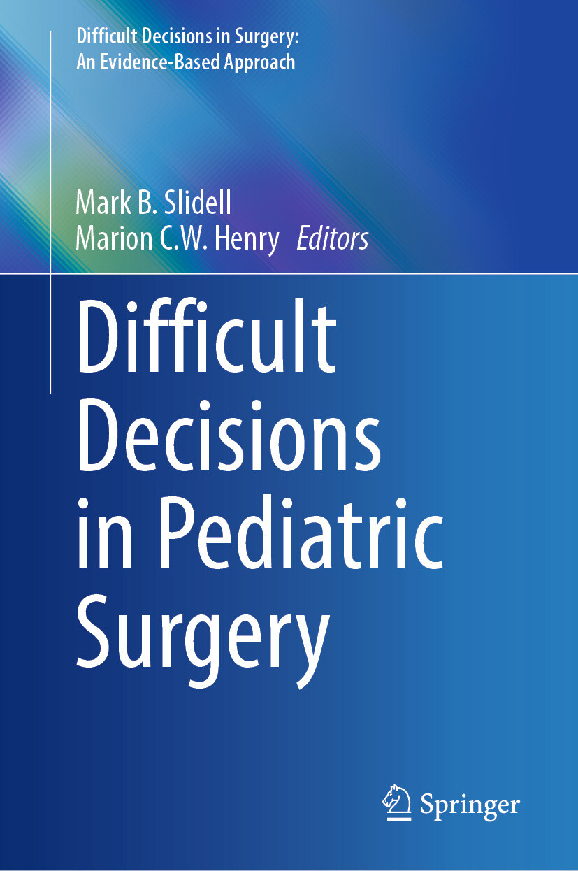 Difficult Decisions in Pediatric Surgery