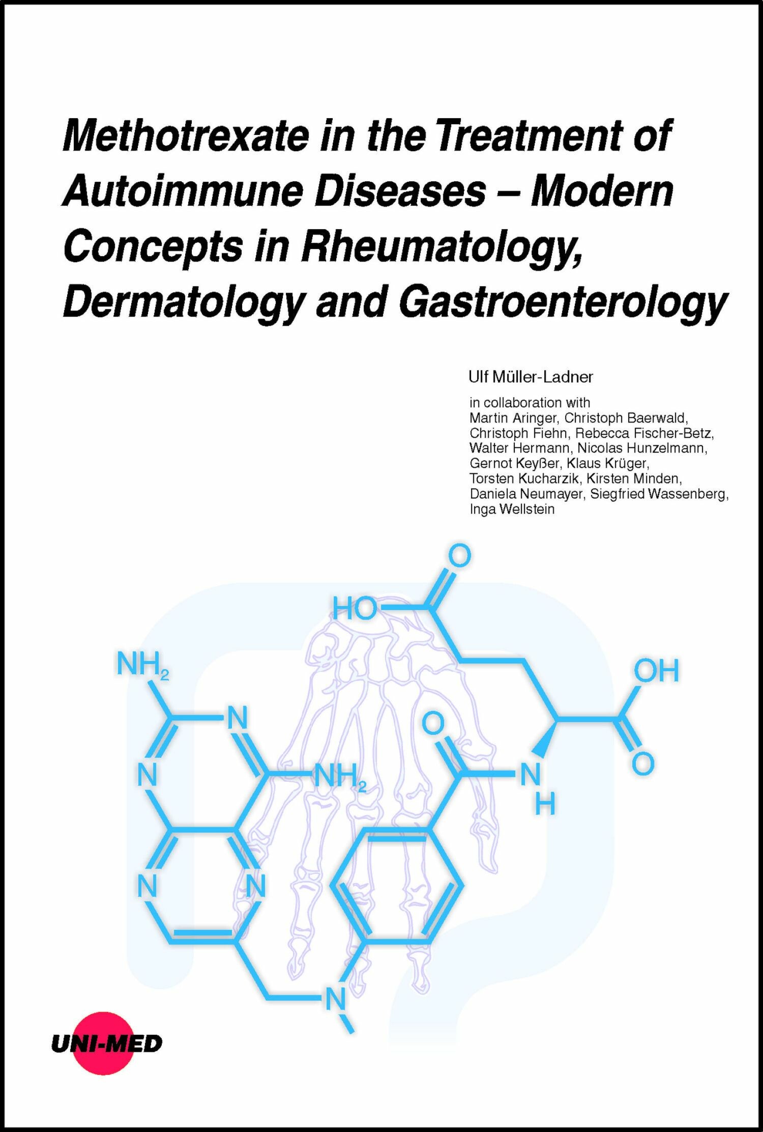 Cover Methotrexate in the Treatment of Autoimmune Diseases - Modern Concepts in Rheumatology, Dermatology and Gastroenterology