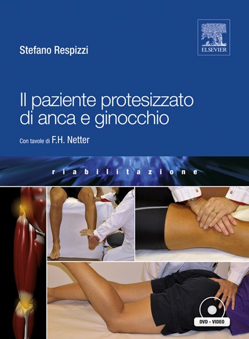 Il paziente protesizzato di anca e ginocchio