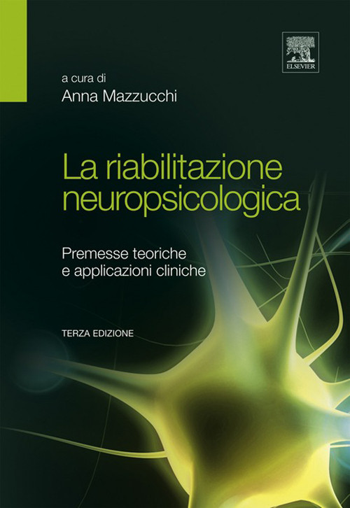 La riabilitazione neuropsicologica