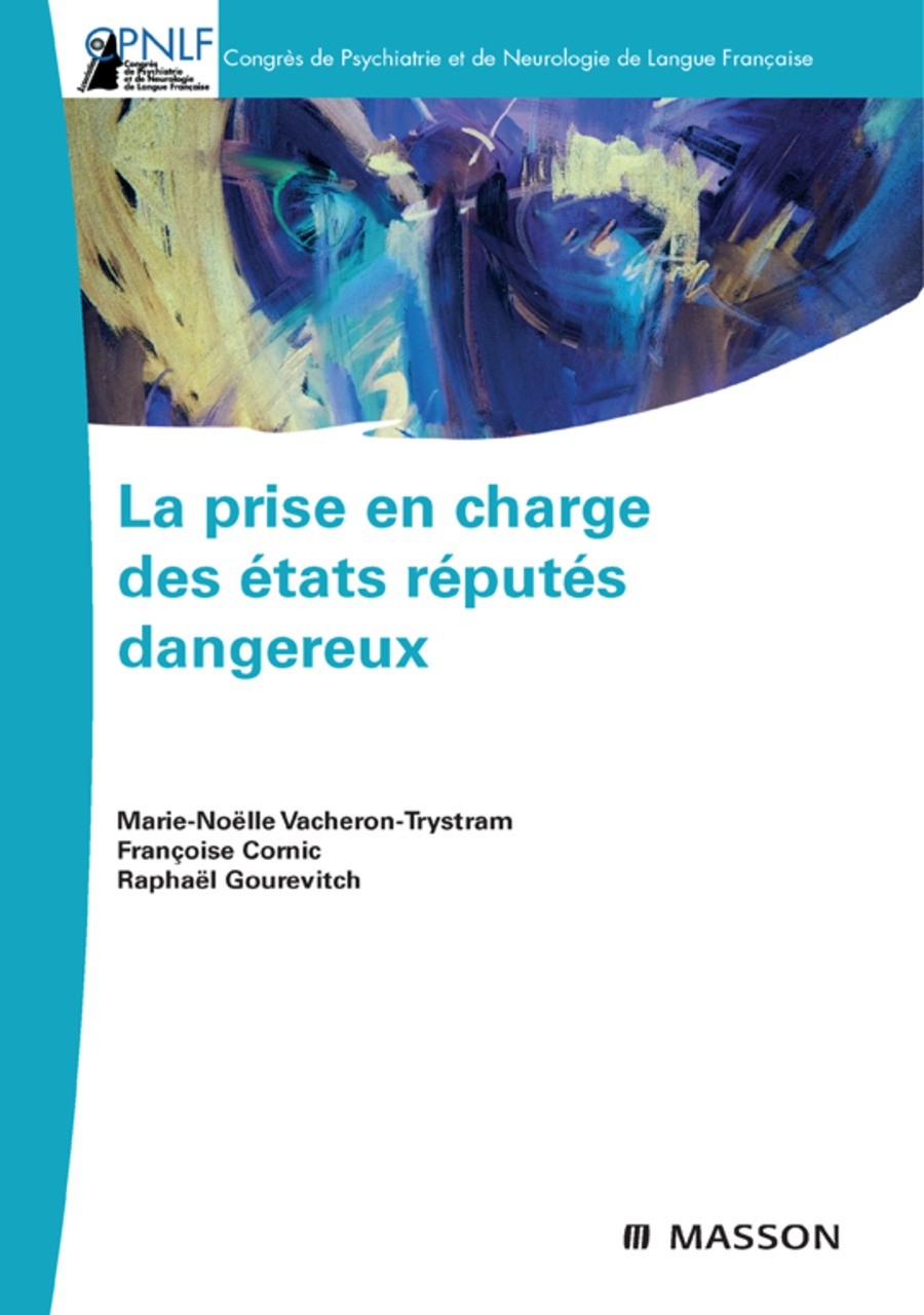 Cover La prise en charge des états réputés dangereux