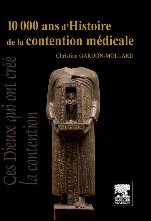 Cover 10 000 ans d'Histoire de la contention médicale