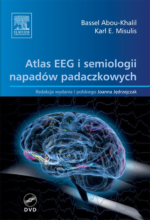 Atlas EEG i semiologii napadów padaczkowych