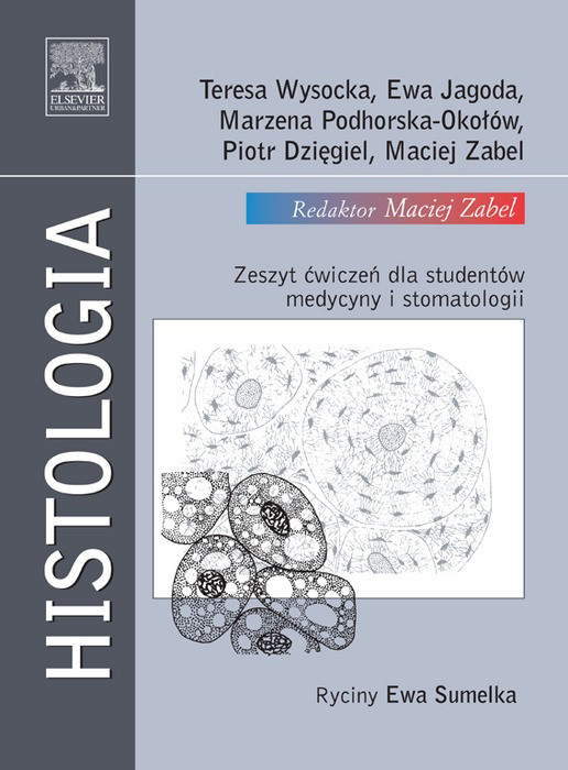 Cover Histologia. Zeszyt cwiczen dla studentów medycyny i stomatologii