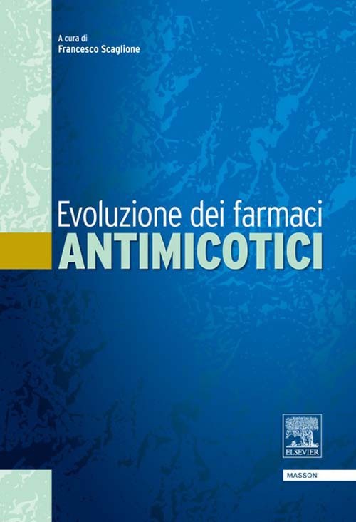 Cover Evoluzione dei farmaci antimicotici