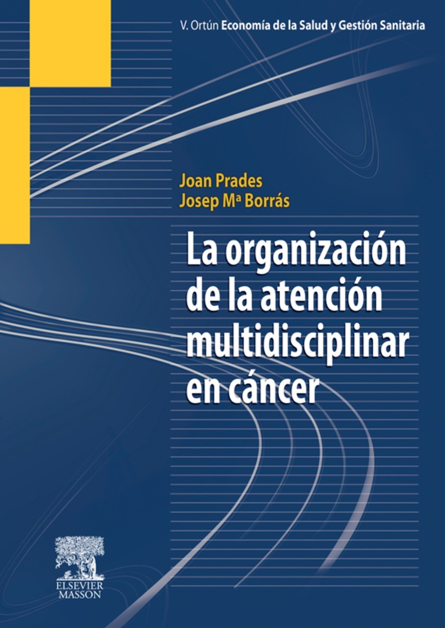 Cover La organización de la atención multidisciplinar en cáncer