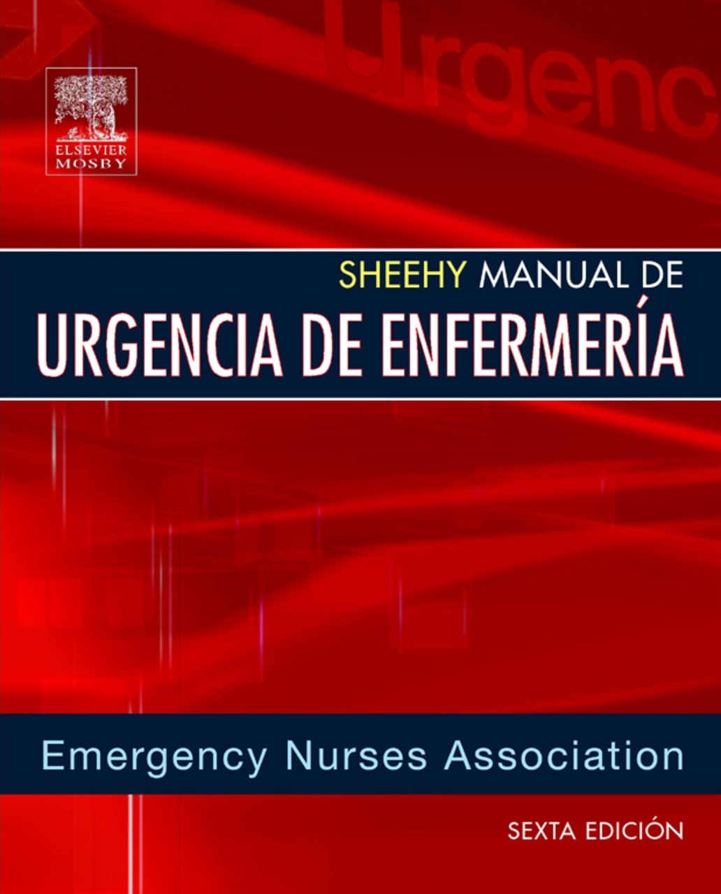 Sheehy. Manual de urgencia de enfermería