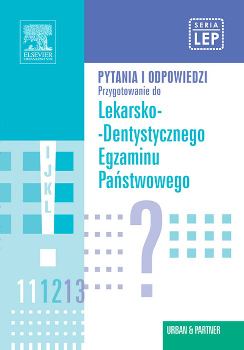 Pytania i odpowiedzi. Przygotowanie do Panstwowego Egzaminu Lekarsko-Dentystycznego