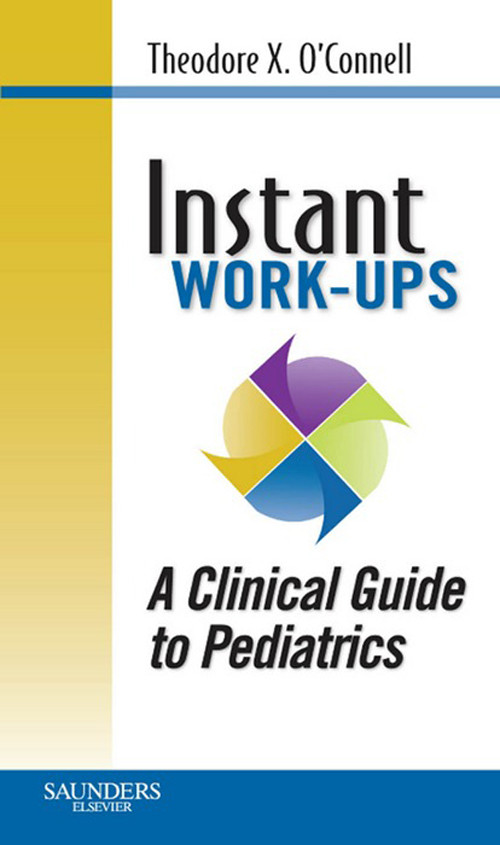 Cover Instant Work-ups: A Clinical Guide to Pediatrics
