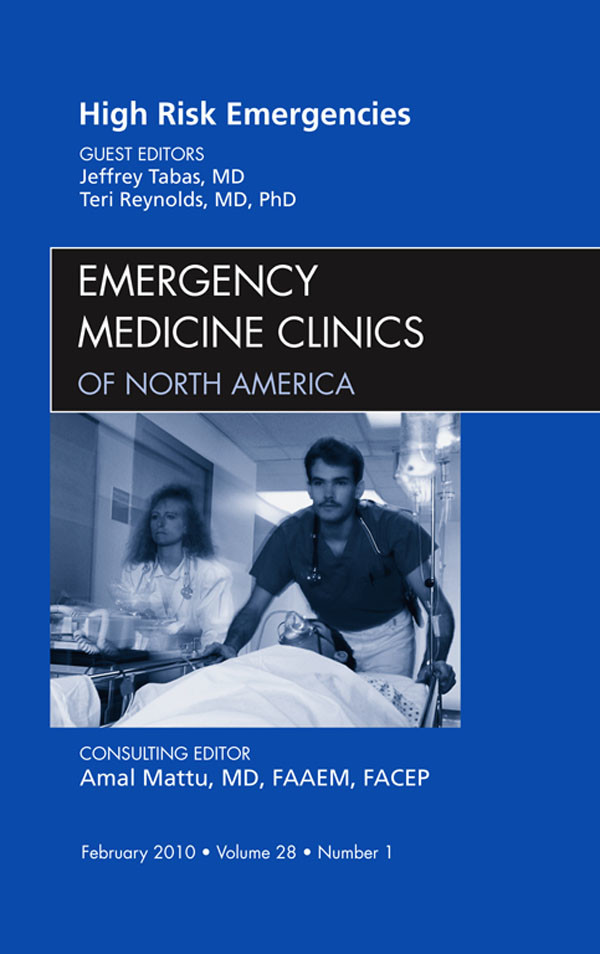 Cover High Risk Emergencies, An Issue of Emergency Medicine Clinics