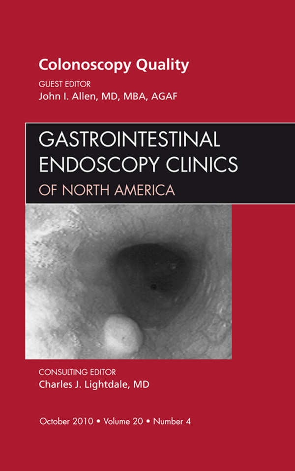 Cover Quality Colonoscopy, An Issue of Gastrointestinal Endoscopy Clinics