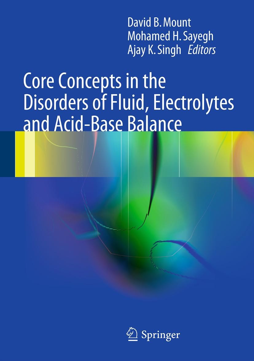 Cover Core Concepts in the Disorders of Fluid, Electrolytes and Acid-Base Balance