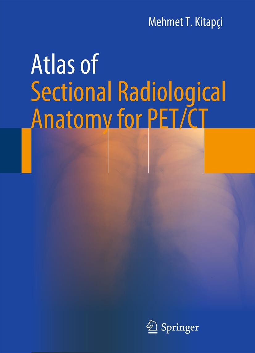 Atlas of Sectional Radiological Anatomy for PET/CT