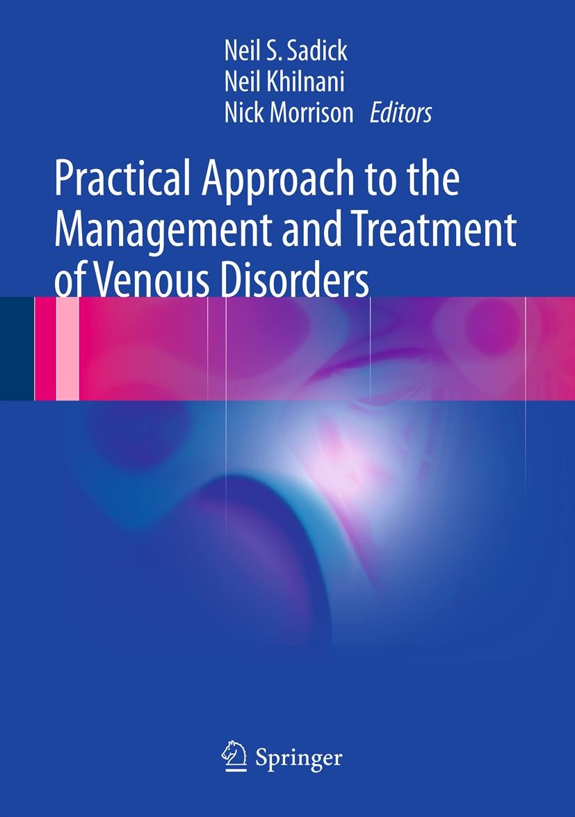 Cover Practical Approach to the Management and Treatment of Venous Disorders