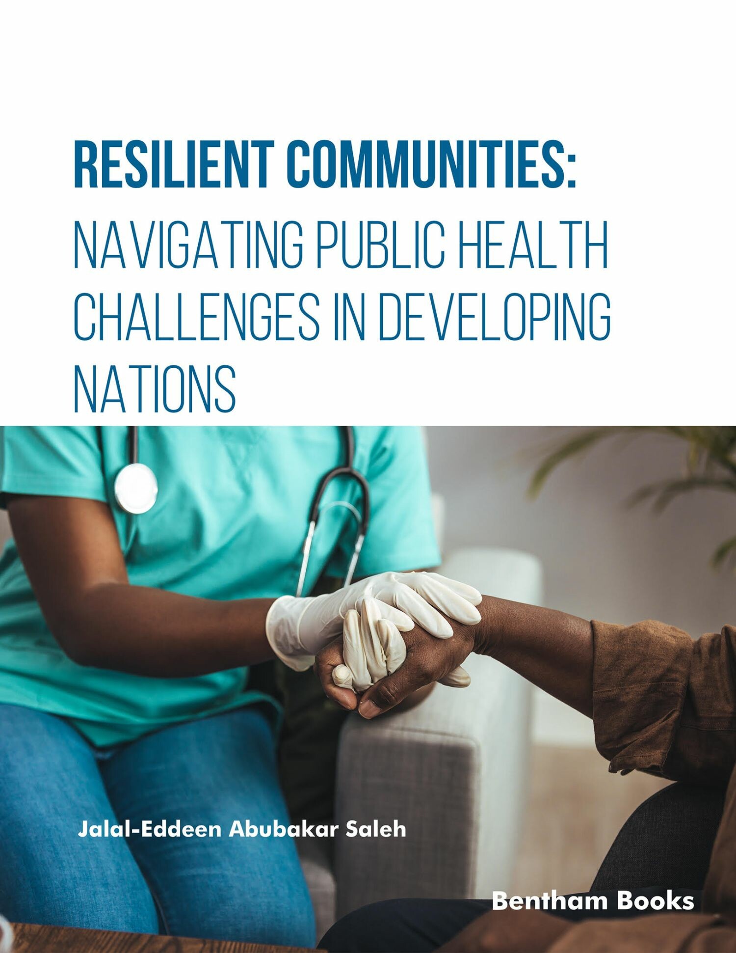 Cover Resilient Communities: Navigating Public Health Challenges in Developing Nations