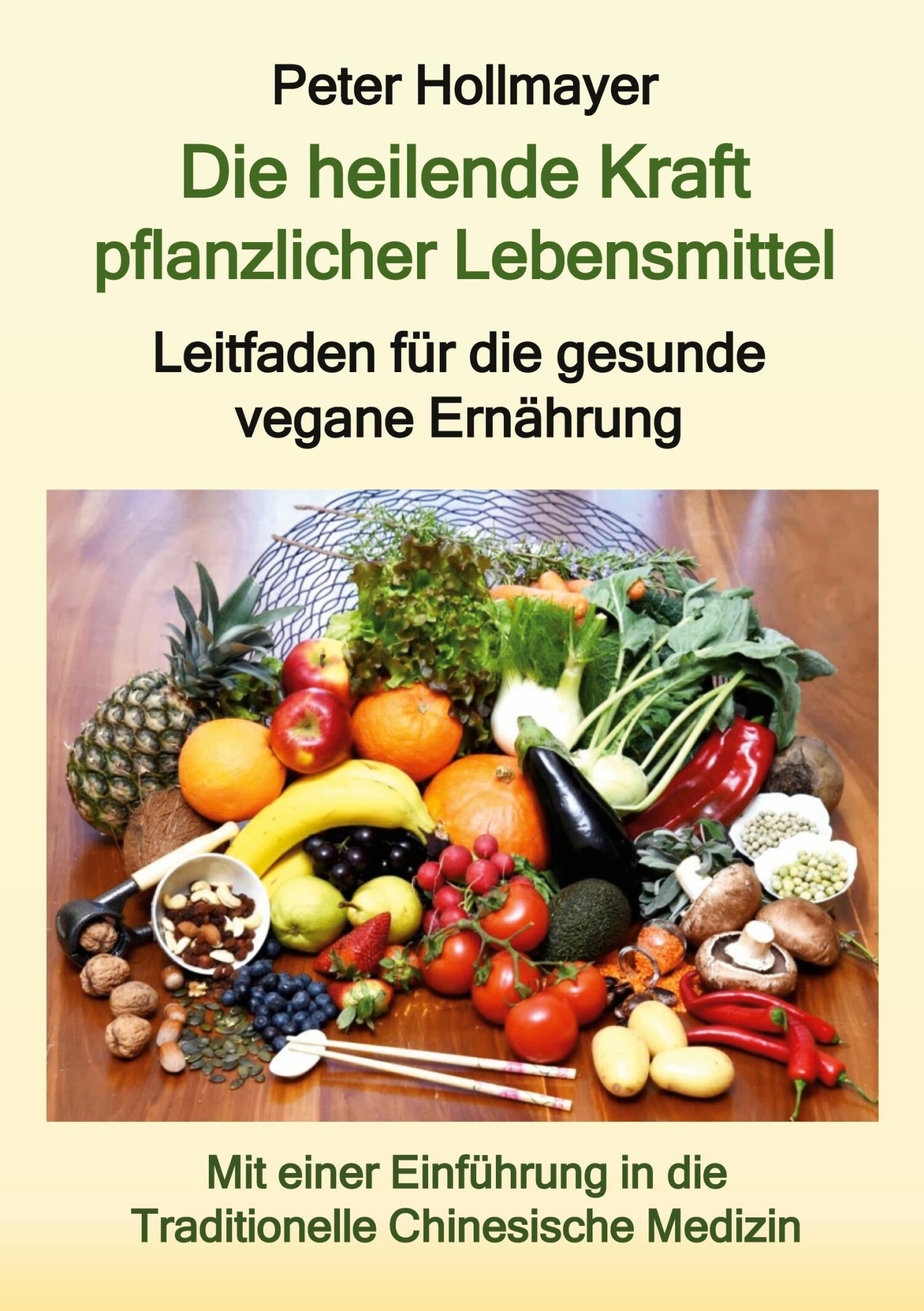 Cover Die heilende Kraft pflanzlicher Lebensmittel