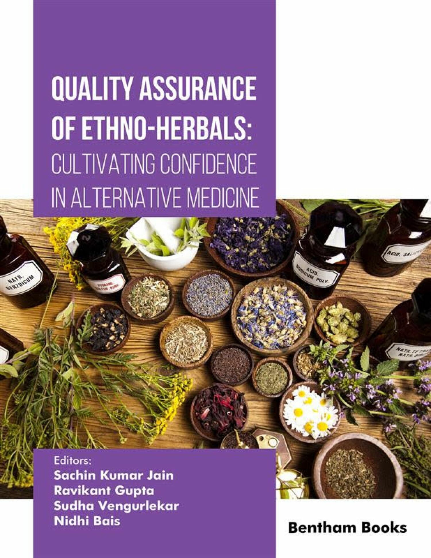 Cover Quality Assurance of Ethno-Herbals: Cultivating Confidence in Alternative Medicine