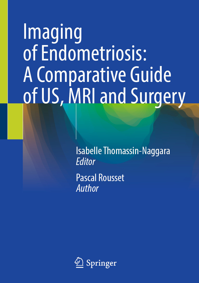 Cover Imaging of Endometriosis: A Comparative Guide of US, MRI and Surgery