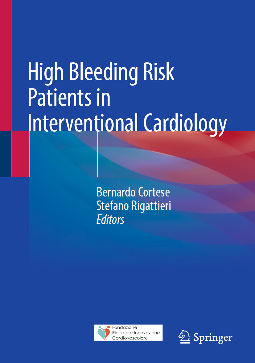 High Bleeding Risk Patients in Interventional Cardiology