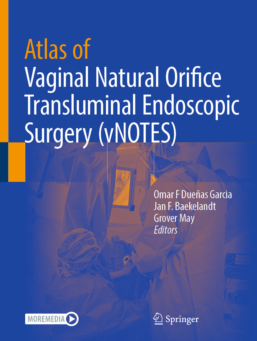 Cover Atlas of Vaginal Natural Orifice Transluminal Endoscopic Surgery (vNOTES)