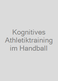Cover Kognitives Athletiktraining im Handball