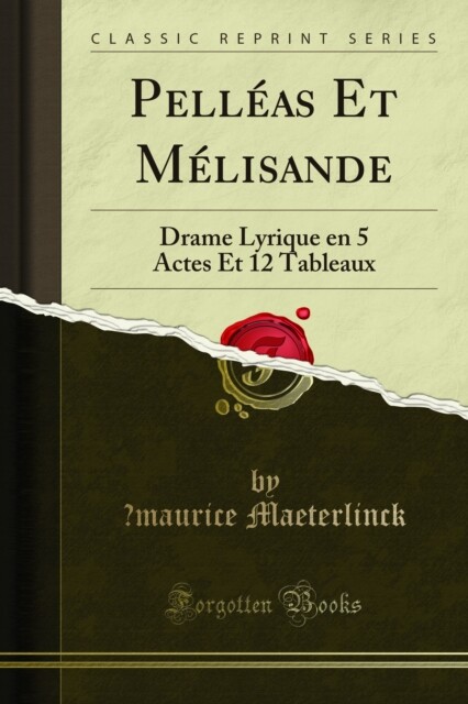 Pelléas Et Mélisande