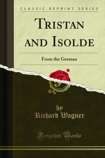 Tristan and Isolde