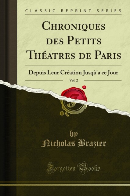 Chroniques des Petits Théatres de Paris