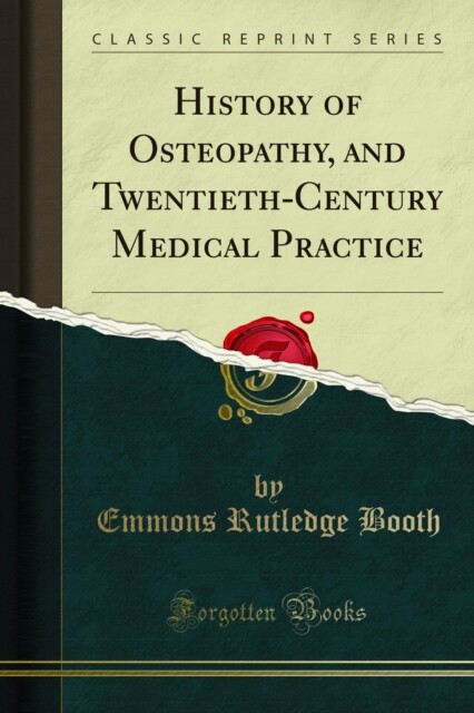 Cover History of Osteopathy, and Twentieth-Century Medical Practice