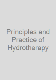 Cover Principles and Practice of Hydrotherapy