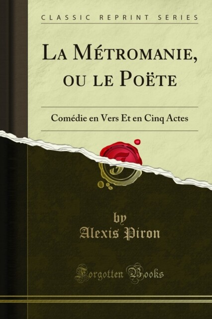 La Métromanie, ou le Poëte