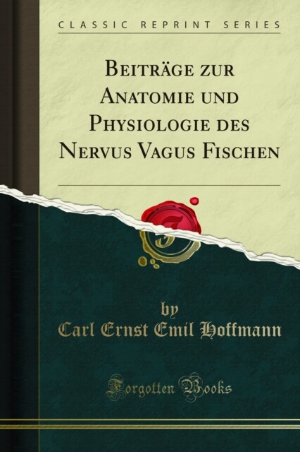 Beiträge zur Anatomie und Physiologie des Nervus Vagus Fischen