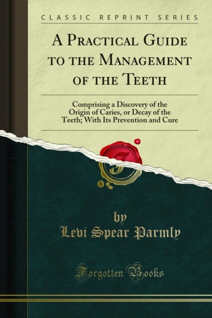Cover Practical Guide to the Management of the Teeth