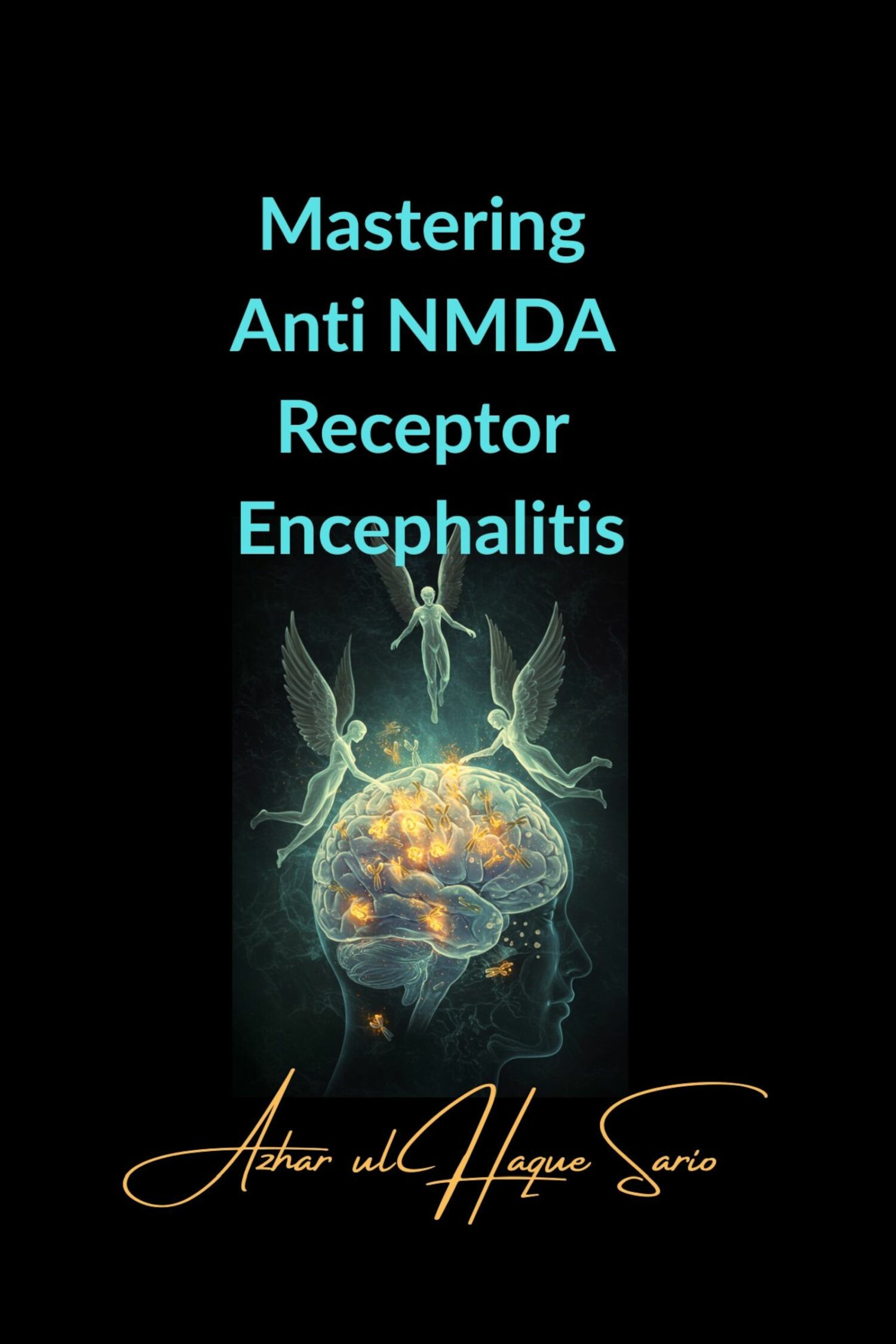 Cover Mastering Anti NMDA Receptor Encephalitis