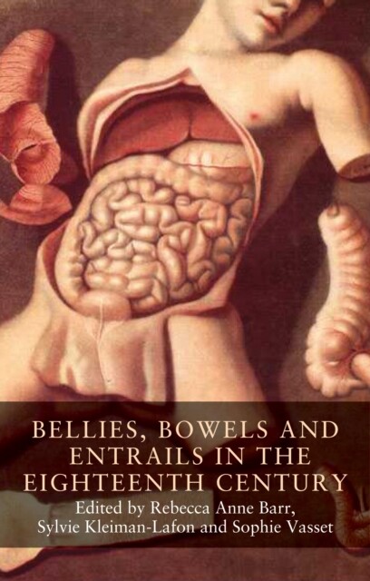Cover Bellies, bowels and entrails in the eighteenth century