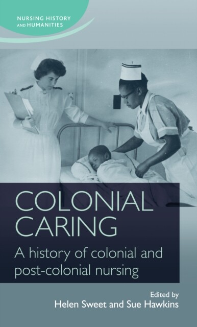 Colonial caring