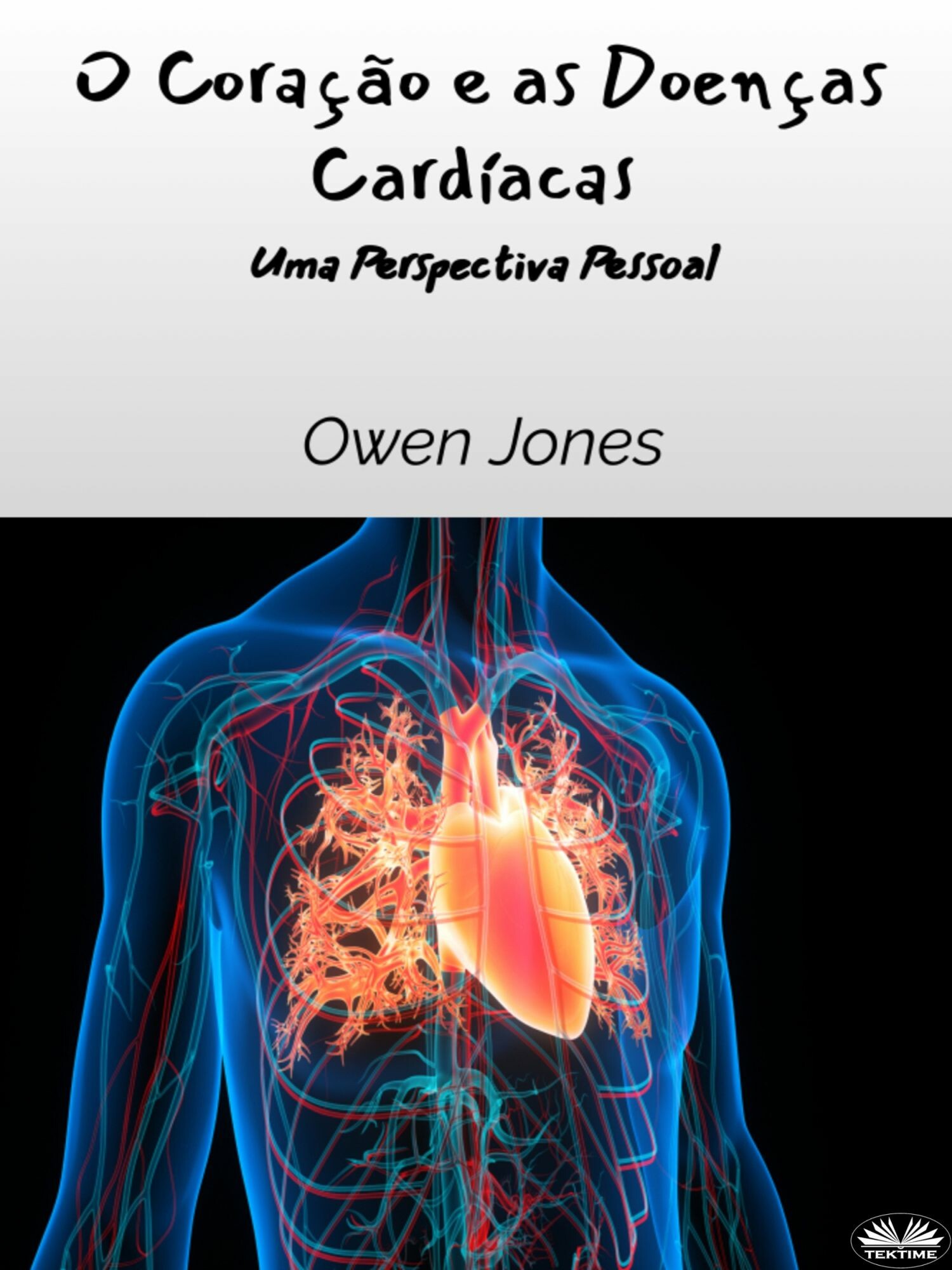 O Coração E As Doenças Cardíacas