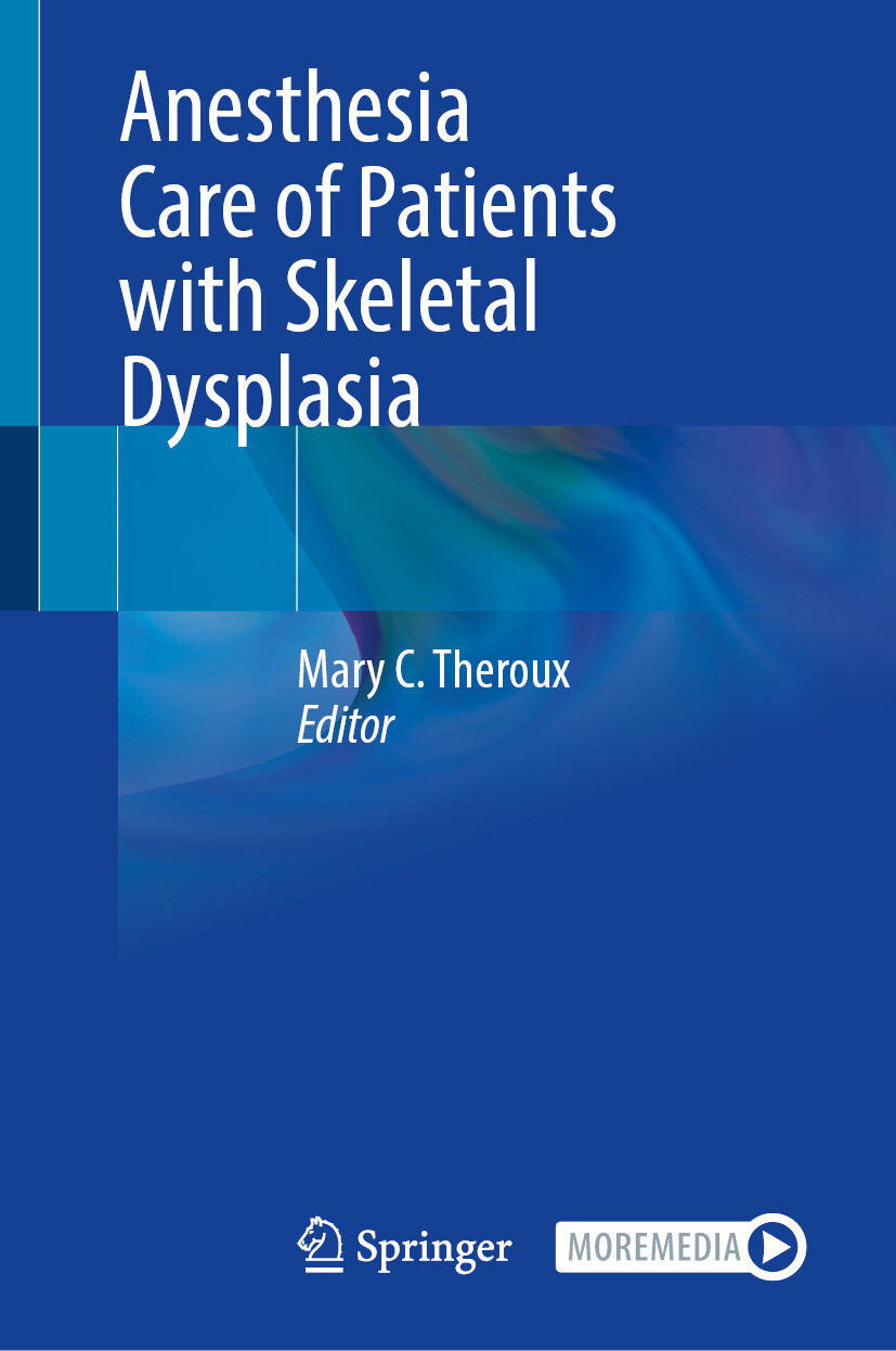 Anesthesia Care of Patients with Skeletal Dysplasia